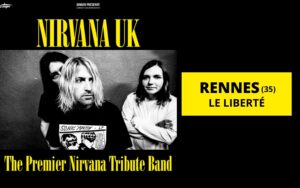 NIRVANA RENNES - LE LIBERTÉ