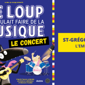 LE LOUP À SAINT-GRÉGOIRE