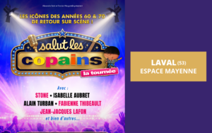 SALUT LES COPAINS À LAVAL
