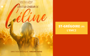 DANS LE CHOEUR DE CÉLINE SAINT-GRÉGOIRE