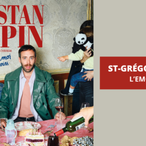 TRISTAN LOPIN À SAINT-GRÉGOIRE